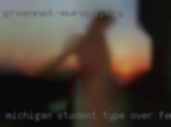 Michigan student type over females build.